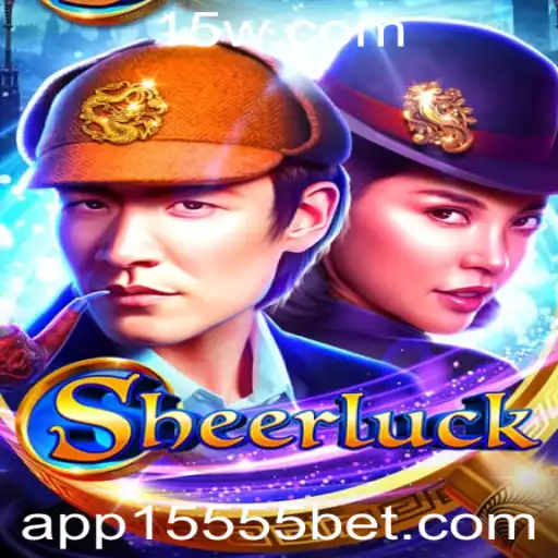 Sheerluck: O Jogo de Estratégia e Aposta com 15555 Bet